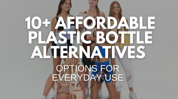 affordable plastic bottle alternatives1