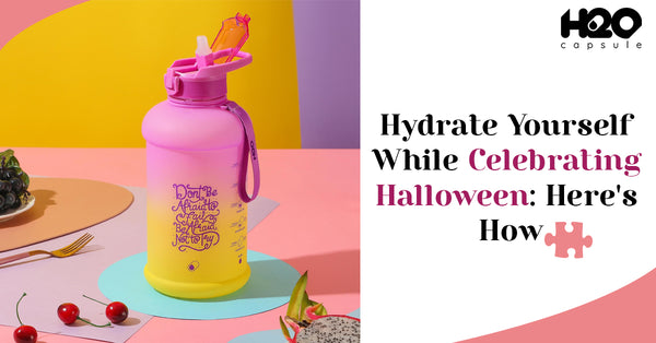 Hydrate Yourself While Celebrating Halloween: Here's How
