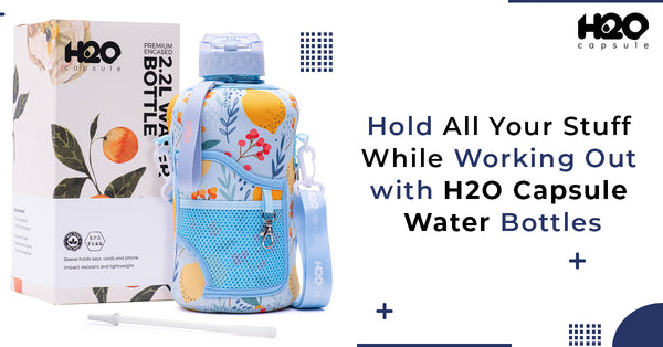 Hold All Your Stuff While Working Out with H2O Capsule Water Bottles