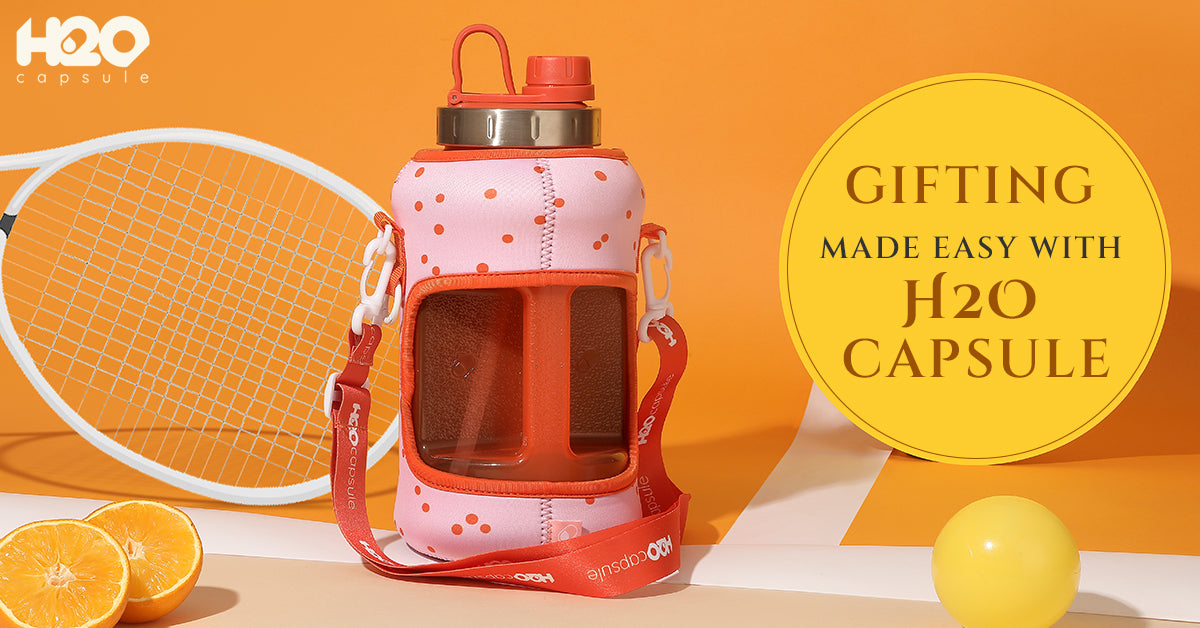 Gifting Made Easy with H2O Capsule
