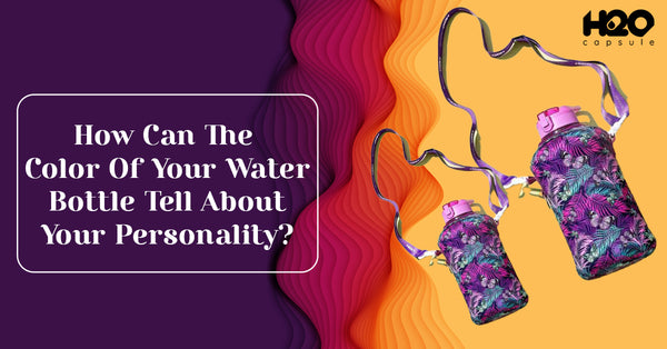 How Can The Color Of Your Water Bottle Tell About Your Personality?